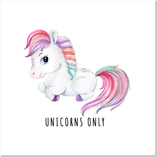 Unicorns only Posters and Art